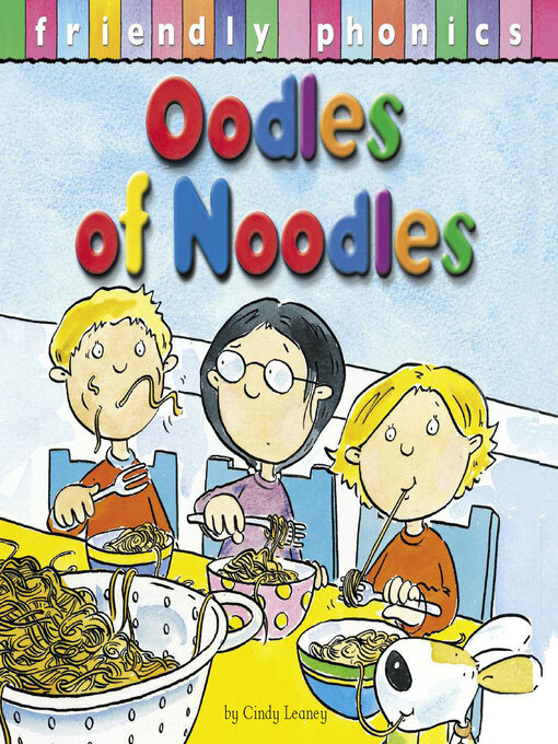 Title details for Oodles of Noodles by Cindy Leaney - Available